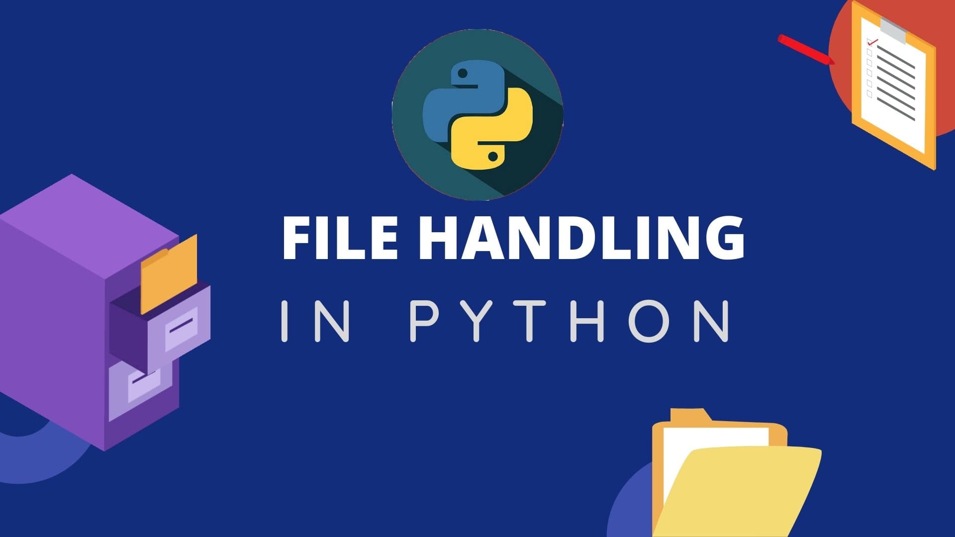 Python File Handling 101: A New Guide to Reading and Writing Files